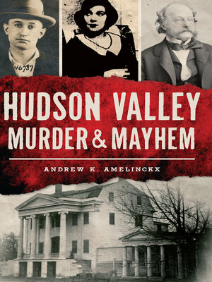 cover image of Hudson Valley Murder & Mayhem